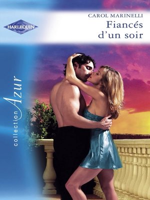 cover image of Fiancés d'un soir (Harlequin Azur)